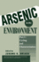 Arsenic in the Environment, Part 1: Cycling and Characterization (Advances in Environmental Science and Technology)