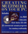 Creating Multimedia on Your Pc
