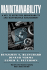 Maintainability: a Key to Effective Serviceability and Maintenance Management