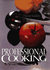 Professional Cooking (3rd Edition)