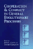 Cooperation and Conflict in General Evolutionary Processes