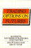 Trading Options on Futures: Markets, Methods, Strategies, and Tactics