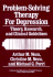Problem-Solving Therapy for Depression: Theory, Research, and Clinical Guidelines (Wiley Series on Personality Processes)