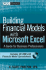 Building Financial Models With Microsoft Excel: a Guide for Business Professionals