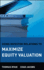 Using Investor Relations to Maximize Equity Valuation (Wiley Finance)