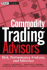 Commodity Trading Advisors: Risk, Performance Analysis, and Selection (Wiley Finance)