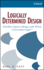 Logically Determined Design: Clockless System Design with Null Convention Logic