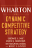 Wharton on Dynamic Competitive Strategy
