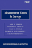 Measurement Errors in Surveys (Wiley Series in Probability and Statistics)