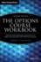 The Options Course Workbook: Step-By-Step Exercises and Tests to Help You Master the Options Course (Wiley Trading)