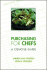Purchasing for Chefs: a Concise Guide