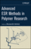Advanced Esr Methods in Polymer Research