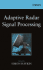 Adaptive Radar Signal Processing