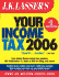 J.K. Lasser's Your Income Tax 2006: for Preparing Your 2005 Tax Return