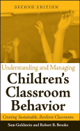 Understanding and Managing Children's Classroom Behavior