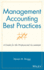 Management Accounting Best Practices: a Guide for the Professional Accountant