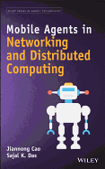 Mobile Agents in Networking and Distributed Computing