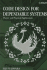 Code Design for Dependable Systems: Theory and Practical Applications