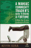A Maniac Commodity Trader's Guide to Making a Fortune: a Not-So-Crazy Roadmap to Riches