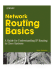 Network Routing Basics: Understanding Ip Routing in Cisco Systems