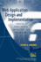 Web Application Design and Implementation: Apache 2, Php5, Mysql, Javascript, and Linux/Unix