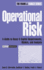 Operational Risk: a Guide to Basel II Capital Requirements, Models, and Analysis