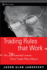 Trading Rules That Work: the 28 Essential Lessons Every Trader Must Master