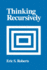 Thinking Recursively