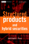 Structured Products & Hybrid Securities (Wiley Frontiers in Finance)