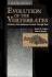 Evolution of the Vertebrates: a History of the Backboned Animals Through Time