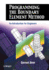 Programming the Boundary Element Method: an Introduction for Engineers