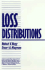 Wiley Series in Probability and Statistics: Loss Distributions