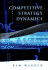 Competitive Strategy Dynamics