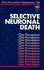 Selective Neuronal Death (Novartis Foundation Symposia)