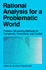 Rational Analysis for a Problematic World: Problem Structuring Methods for Complexity, Uncertainty and Conflict, 2nd Edition