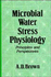 Microbial Water Stress Physiology-Principles and Perspectives