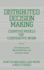 Distributed Decision Making: Cognitive Models for Cooperative Work