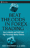 Beat the Odds in Forex Trading: How to Identify and Profit From High Percentage Market Patterns (Wiley Trading)