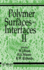 Polymer Surfaces and Interfaces II