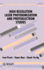 High Resolution Laser Photoionization and Photoelectron Studies
