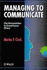 Managing to Communicate: Using Telecommunications for Increased Business Efficiency
