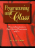 Programming With Class: a Practical Introduction to Object-Oriented Programming With C++