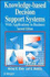 Knowledge-Based Decision Support Systems: With Applications in Business