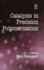 Catalysis in Precision Polymerization