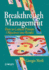 Breakthrough Management: How to Convert Priority Objectives Into Results