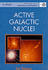 Active Galactic Nuclei (Wiley-Praxis Series in Astronomy & Astrophysics)