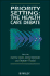 Priority Setting: the Health Care Debate