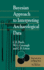Bayesian Approach to Intrepreting Archaeological Data