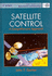 Satellite Control: a Comprehensive Approach (Wiley-Praxis Series in Space Science and Technology)
