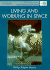 Living and Working in Space: Human Behavior, Culture and Organization (Wiley-Praxis Series in Space Science and Technology)